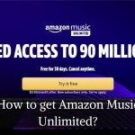 How to get Amazon Music Unlimited?